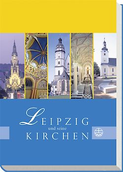 Leipzig und seine Kirchen