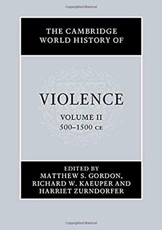 The Cambridge World History of Violence