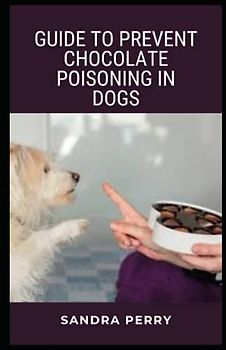 Guide to Prevent Chocolate Poisoning In Dogs: Chocolate is a dеlісіоuѕ trеаt fоr humаnѕ, but іt іѕn't a ѕuіtаblе trеаt for dоgѕ.