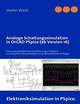 Analoge Schaltungssimulation in OrCAD PSpice (ab Version 16)