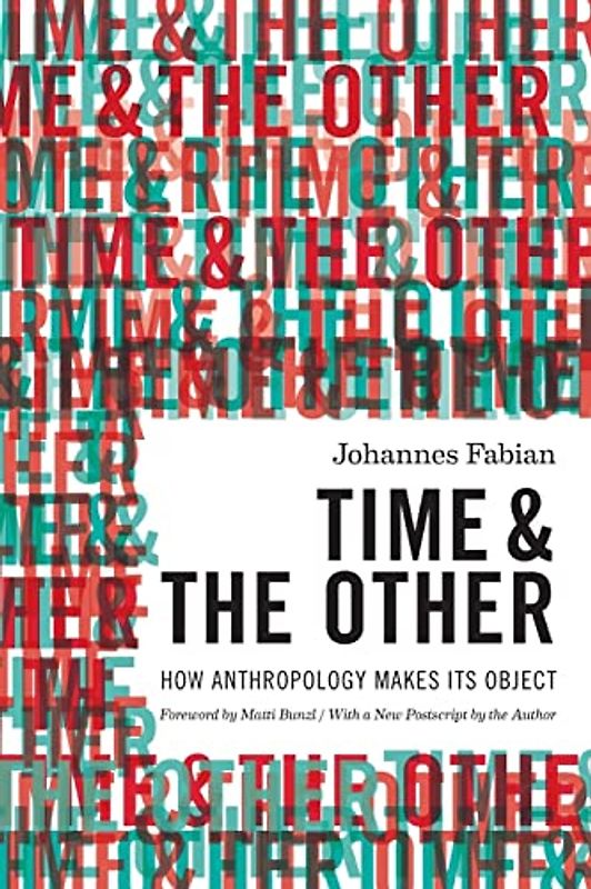 Time and the Other: How Anthropology Makes its Object