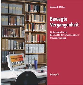 Bewegte Vergangenheit