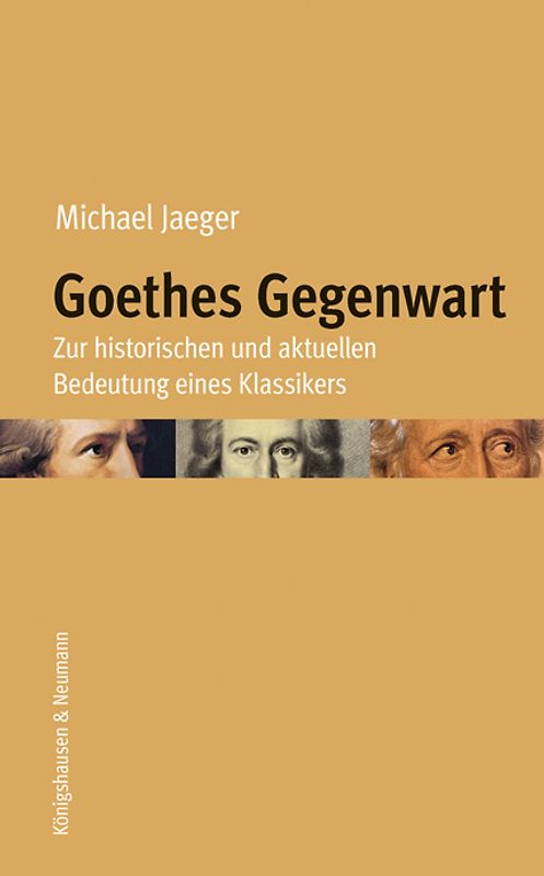 Goethes Gegenwart