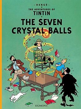 The Adventures of Tintin. The Seven Crystal Balls - Herge