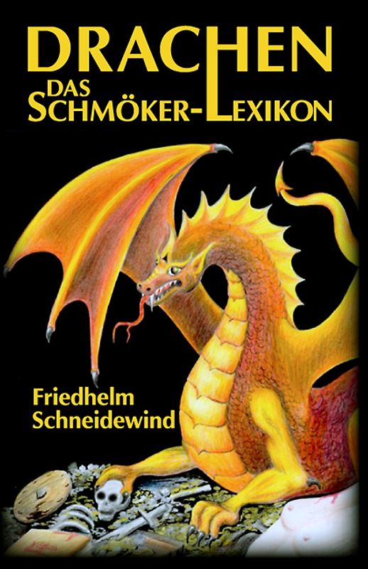 Drachen. Das Schmökerlexikon