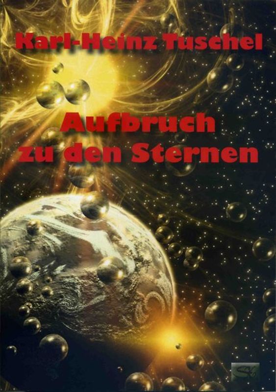 Aufbruch zu den Sternen
