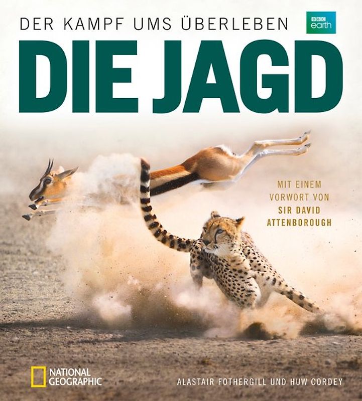 Die Jagd. Der Kampf ums Überleben