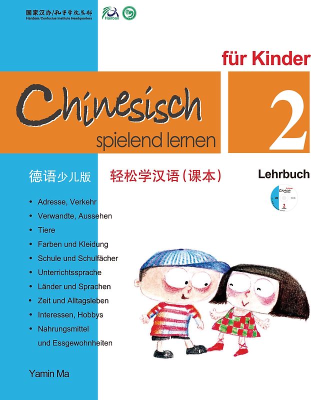 Chinesisch Spielend Lernen für Kinder - Lehrbuch 2 (+CD)