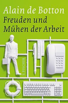 Freuden und Mühen der Arbeit