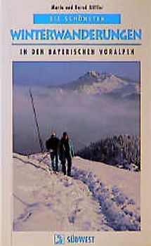 Winterwanderungen in den bayerischen Hausbergen
