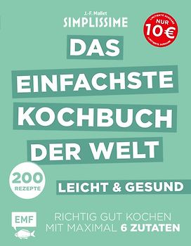 Simplissime – Das einfachste Kochbuch der Welt: leicht und gesund