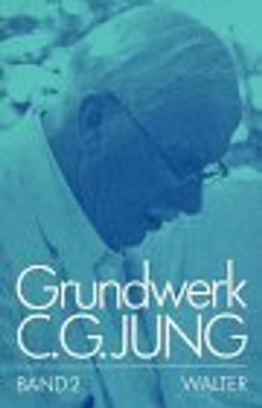 Grundwerk / Archetyp und Unbewusstes