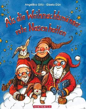 Als die Weihnachtsmänner rote Nasen hatten