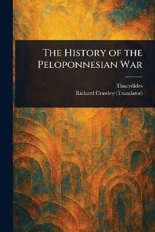 The History of the Peloponnesian War