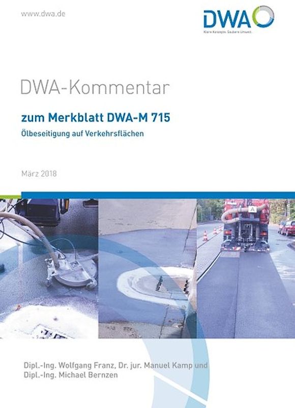 DWA-Kommentar zum Merkblatt DWA-M 715 Ölbeseitigung auf Verkehrsflächen