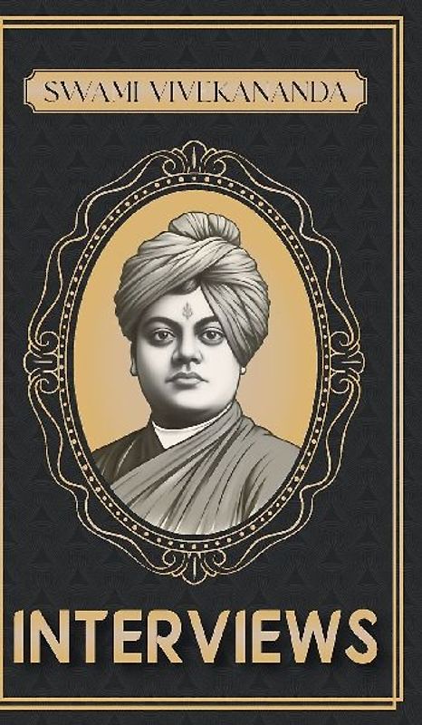Interviews of Swami Vivekananda