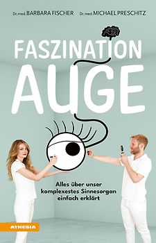 Faszination Auge