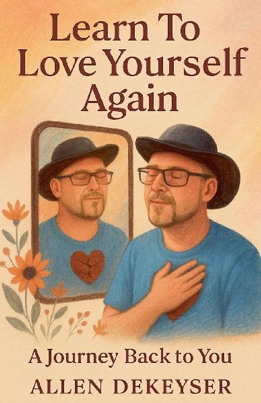 Learn To Love Yourself Again