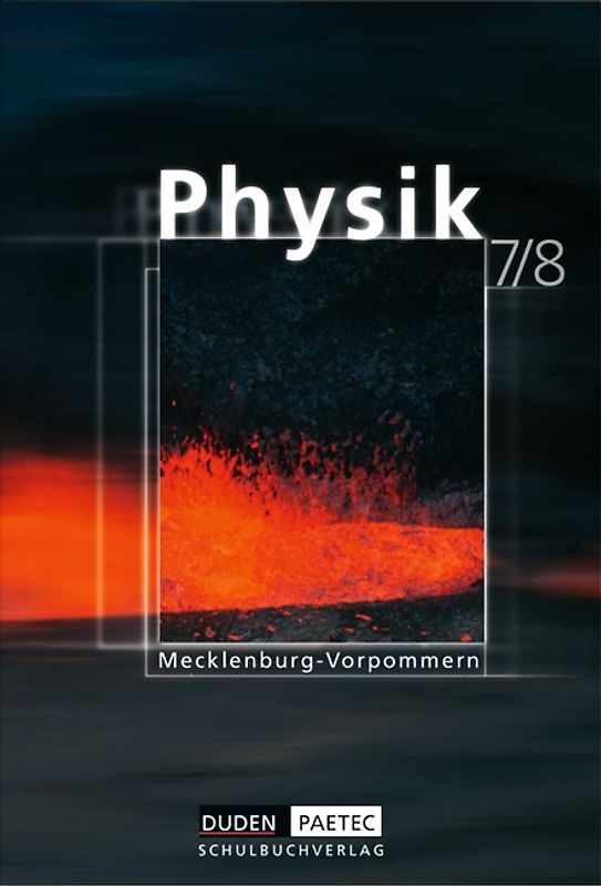 Duden Physik - Sekundarstufe I - Mecklenburg-Vorpommern / 7./8. Schuljahr - Schülerbuch