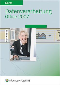 Datenverarbeitung mit Office 2007