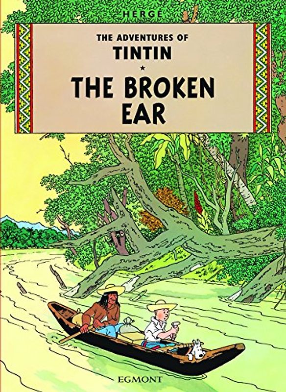 Broken Ear (Adventures of Tintin) - Herge