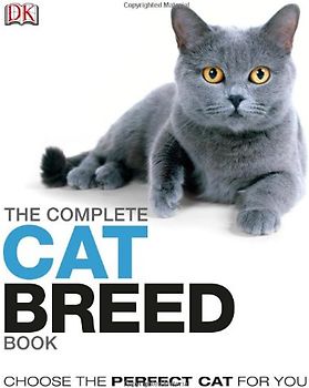 DK Publishing - The Complete Cat Breed Book (Dk the Complete Cat Breed Book)