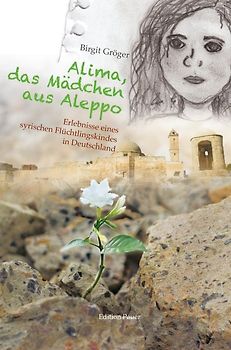 Alima, das Mädchen aus Aleppo
