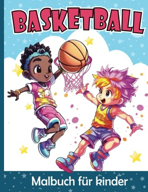 Basketball Malbuch für Kinder: Süßer basketball Malvorlagen für Jungen und Mädchen