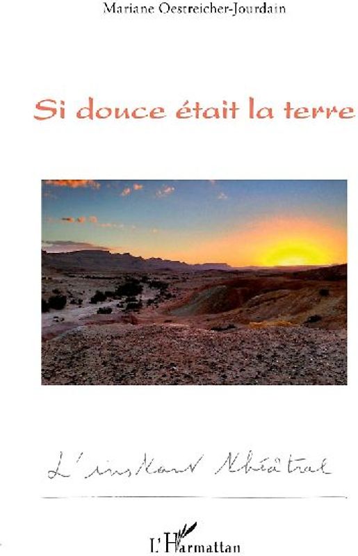 Si douce était la terre