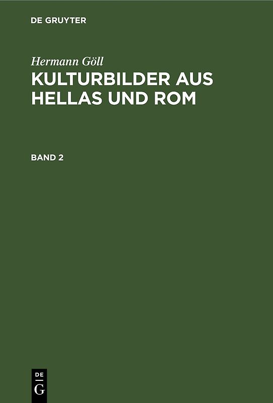 Kulturbilder aus Hellas und Rom. Band 2