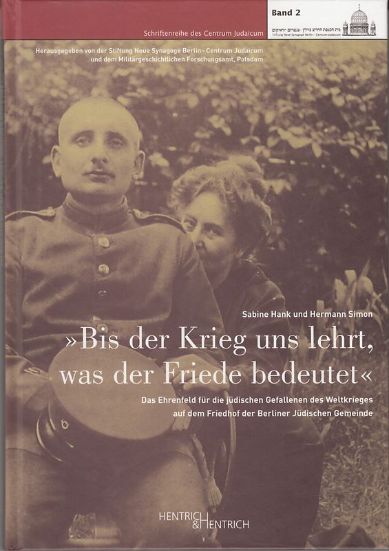 "Bis der Krieg uns lehrt, was der Friede bedeutet"