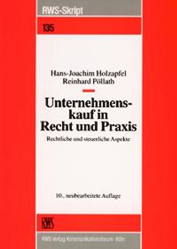 Unternehmenskauf in Recht und Praxis