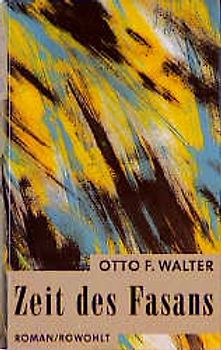Zeit des Fasans. Roman