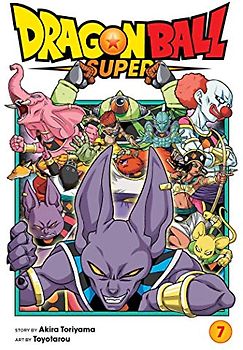 Dragon Ball Super, Vol. 7: Universe Survival! the Tournament of Power Begins