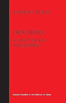 Descartes: A Study of His Philosophy