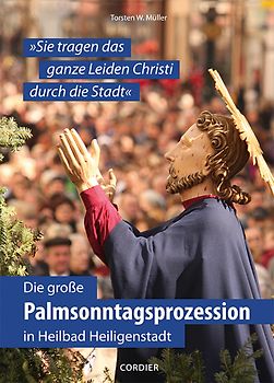 Die große Palmsonntagsprozession in Heilbad Heiligenstadt