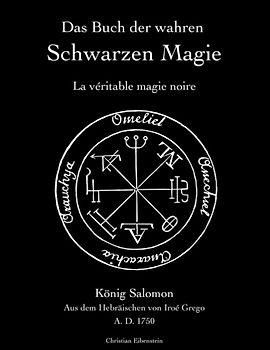 Das Buch der wahren schwarzen Magie
