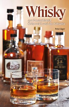 Whisky aus Deutschland, Österreich und der Schweiz