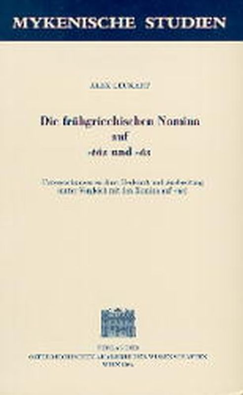 Die frühgriechischen Nomina auf -tas und -as