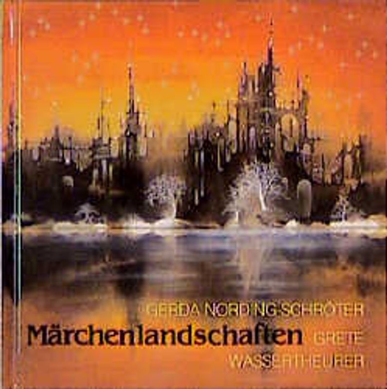 Märchenlandschaften