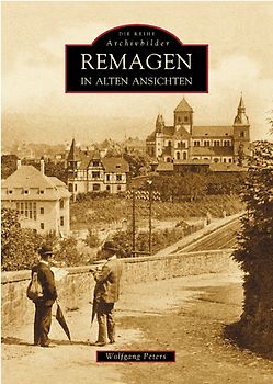 Remagen in alten Ansichten