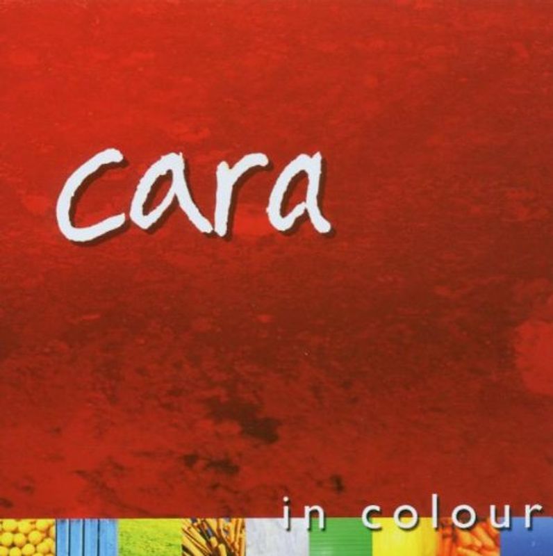 Cara - In Colour
