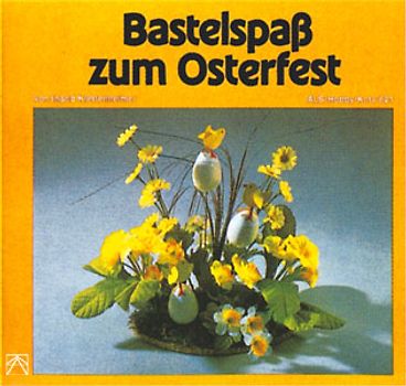 Bastelspass zum Osterfest