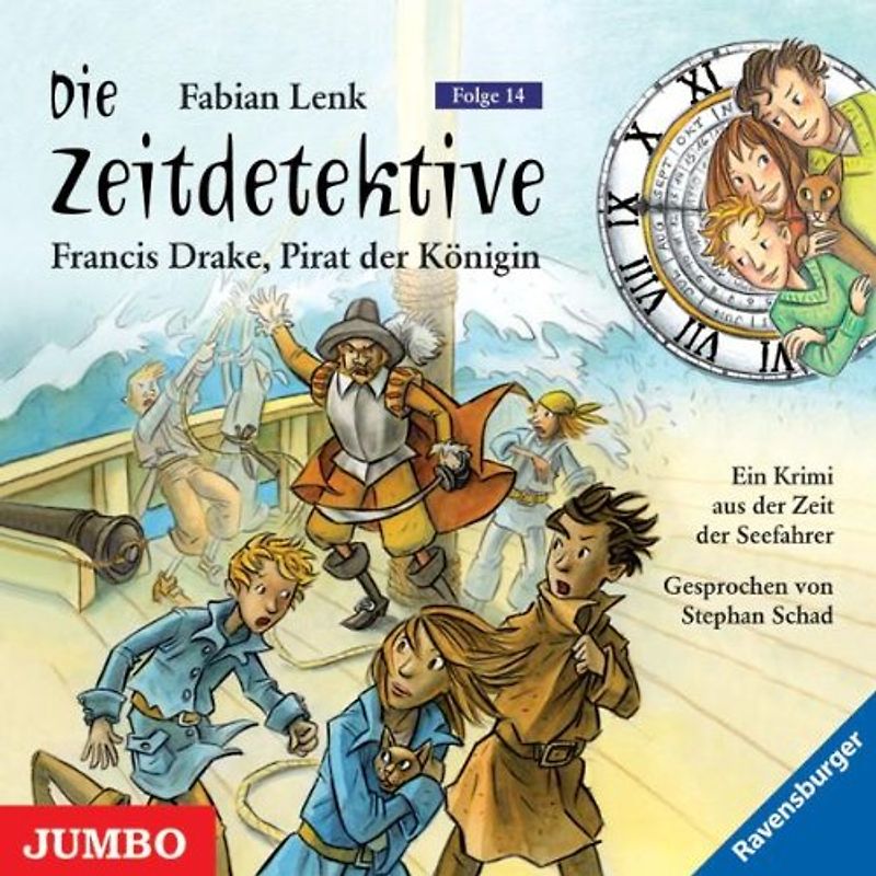 Stephan Schad - Die Zeitdetektive: Francis Drake.Pirat der Königi