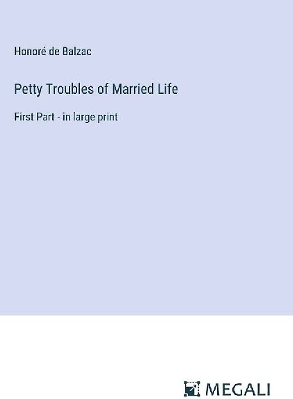 Petty Troubles of Married Life