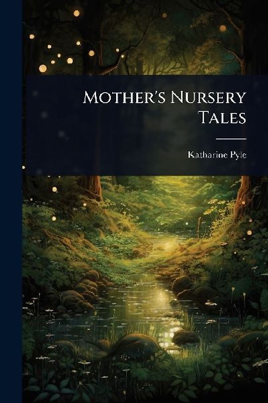 Mother's Nursery Tales