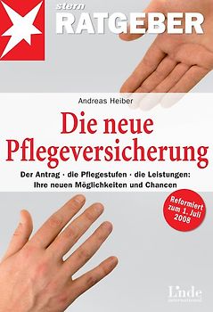 Die neue Pflegeversicherung