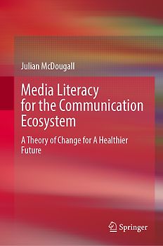 Media Literacy for the Communication Ecosystem