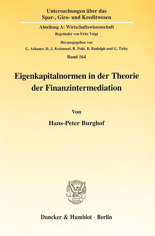 Eigenkapitalnormen in der Theorie der Finanzintermediation.