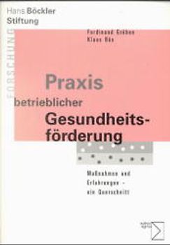 Praxis betrieblicher Gesundheitsförderung